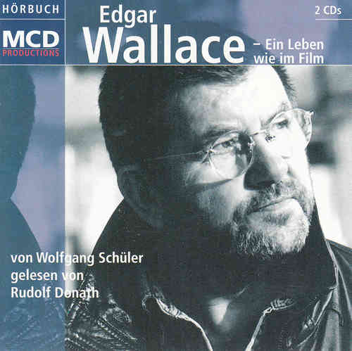 Wolfgang Schüler: Edgar Wallace - Ein Leben wie im Film ** Hörbuch * NEUWERTIG **