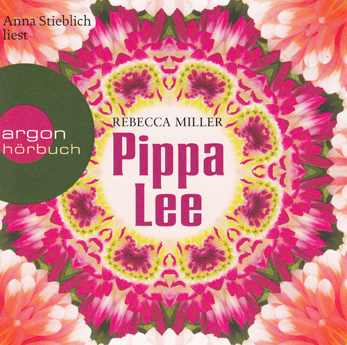 Rebecca Miller: Pippa Lee *** Hörbuch *** NEUWERTIG ***