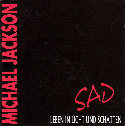 Monica Elisa Schurr: Michael Jackson - SAD - Leben in Licht und Schatten