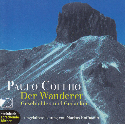 Paulo Coelho: Der Wanderer - Geschichten und Gedanken ** Hörbuch ** NEUWERTIG **