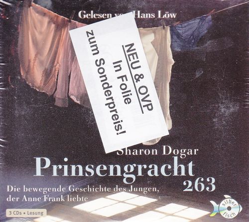 Sharon Dogar: Prinsengracht 263  *** Hörbuch *** NEU *** OVP ***