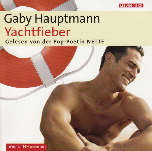 Gaby Hauptmann: Yachtfieber *** Hörbuch ***