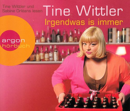 Tine Wittler: Irgendwas is immer *** Hörbuch ***