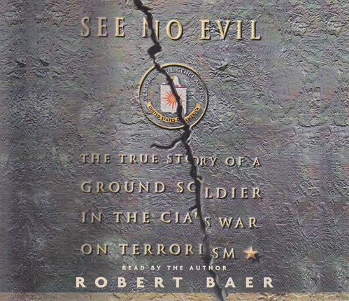 Robert Baer: See No Evil *** abook *** Hörbuch ***