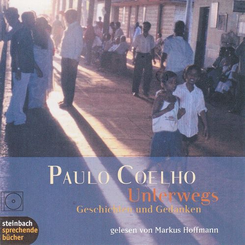 Paulo Coelho: Unterwegs - Geschichten und Gedanken * Hörbuch * NEUWERTIG *
