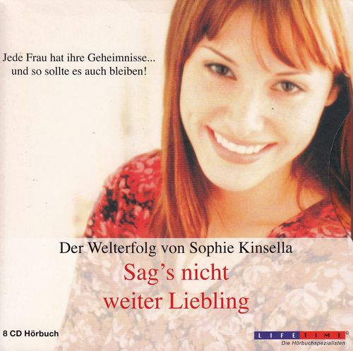 Sophie Kinsella: Sag's nicht weiter Liebling *** Hörbuch ***
