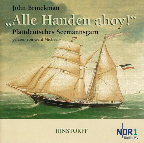 John Brinckman: "Alle Handen ahoy!" *** Hörbuch ***