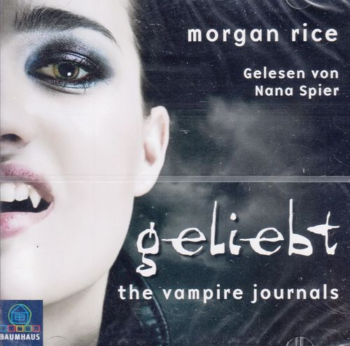 Morgan Rice: The Vampire Journals - Geliebt *** Hörbuch *** NEU *** OVP ***