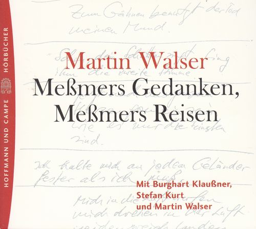 Martin Walser: Messmers Reisen / Messmers Gedanken *** Hörbuch ***