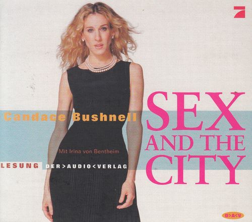 Candace Bushnell: Sex and the City *** Hörbuch *** NEUWERTIG ***