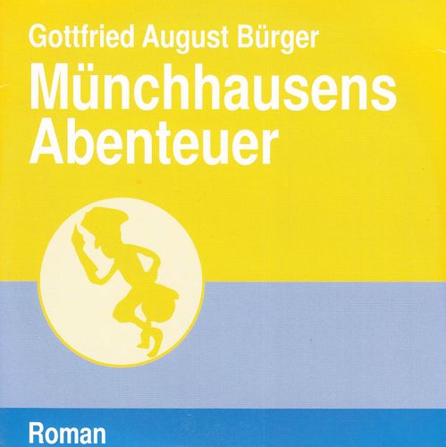 Gottfried August Bürger: Münchhausens Abenteuer *** Hörbuch ***