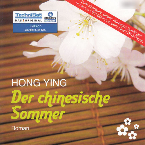 Hong Ying: Der chinesische Sommer *** Hörbuch ***