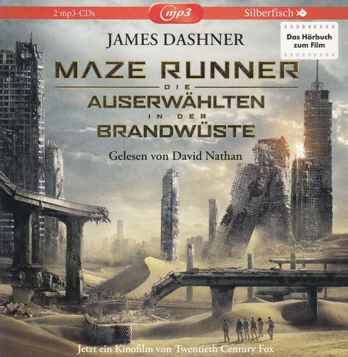 James Dashner: Maze Runner - Die Auserwählten in der Brandwüste *** Hörbuch ***