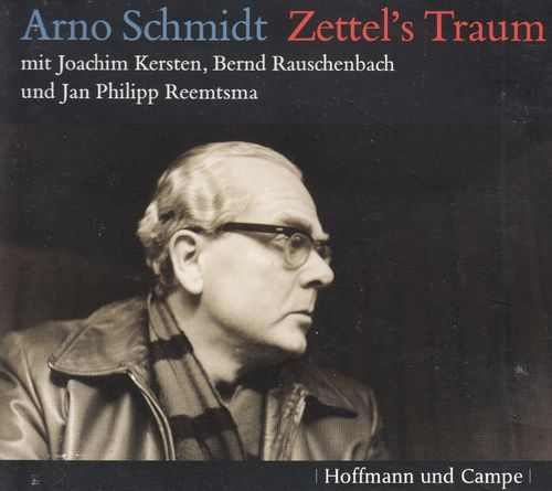 Arno Schmidt: Zettel's Traum *** Hörbuch ***