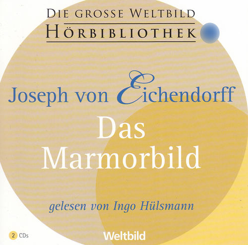 Joseph von Eichendorff: Das Marmorbild *** Hörbuch ***