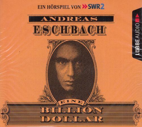 Andreas Eschbach: Eine Billion Dollar *** Hörspiel *** NEU *** OVP ***