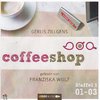Gerlis Zillgens: Coffeeshop *** Staffel 1 *** 1-3 *** Hörbuch *** NEUWERTIG ***