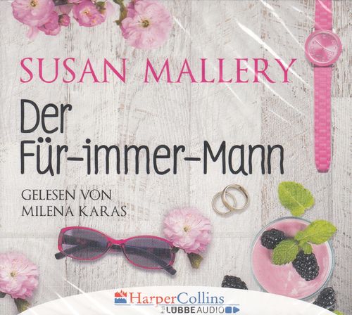 Susan Mallery: Der Für-immer-Mann *** Hörbuch *** NEU *** OVP ***