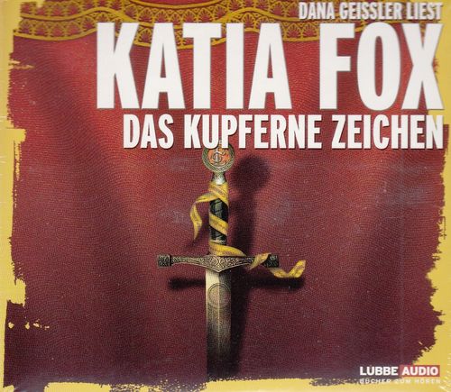 Katia Fox: Das kupferne Zeichen *** Hörbuch *** NEU *** OVP ***