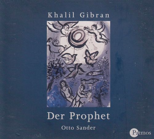 Khalil Gibran: Der Prophet *** Hörbuch ***