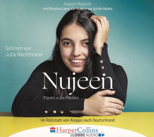 Nujeen Mustafa, Christina Lamb: Nujeen - Flucht in die Freiheit *** Hörbuch ***