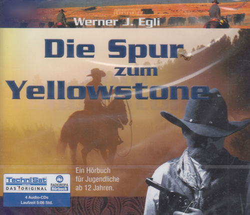 Werner J. Egli: Die Spur zum Yellowstone *** Hörbuch *** NEU *** OVP ***