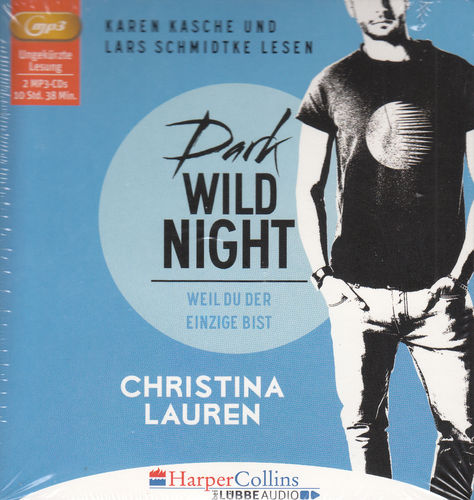 Christina Lauren: Dark Wild Night - Weil du der Einzige bist * Hörbuch * NEU *