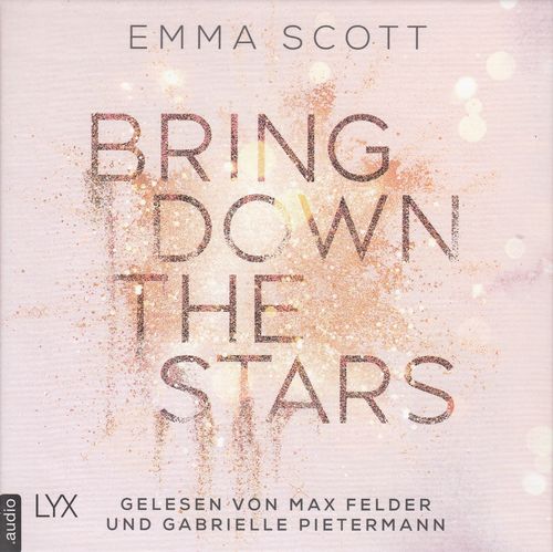 Emma Scott: Bring Down the Stars *** Hörbuch *** NEUWERTIG ***