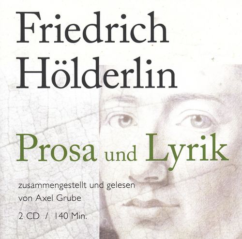 Friedrich Hölderlin: Lyrik und Prosa *** Hörbuch ***