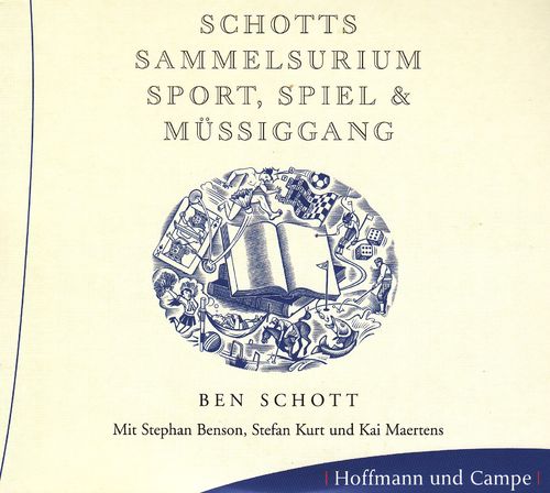 Ben Schott: Schotts Sammelsurium *** Hörbuch ***
