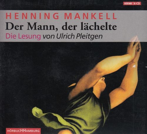 Henning Mankell: Der Mann, der lächelte *** Hörbuch ***