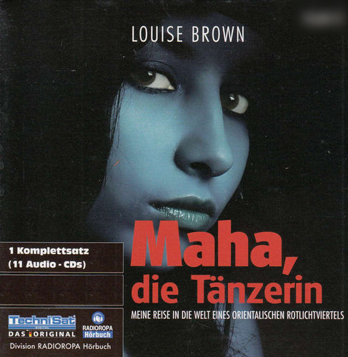 Louise Brown: Maha, die Tänzerin *** Hörbuch ***