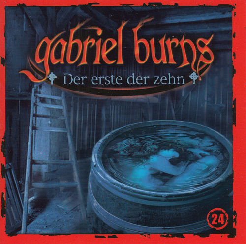 Gabriel Burns - Der Erste der Zehn (24) ***  Hörspiel ***
