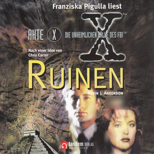 Kevin J. Anderson: Akte X - Ruinen *** Hörbuch ***