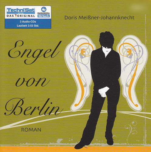 Doris Meissner-Johannknecht: Engel von Berlin *** Hörbuch ***