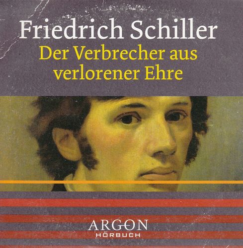 Friedrich Schiller: Der Verbrecher aus verlorener Ehre *** Hörbuch ***