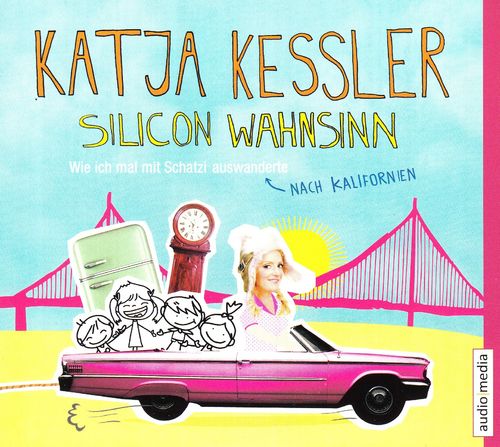 Katja Keßler: Silicon Wahnsinn *** Hörbuch ***