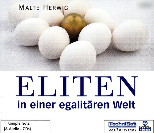 Malte Herwig: Eliten in einer egalitären Welt *** Hörbuch *** NEUWERTIG ***
