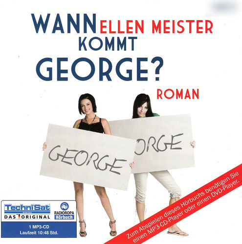 Ellen Meister: Wann kommt George? *** Hörbuch *** über 10 Std. Laufzeit ***