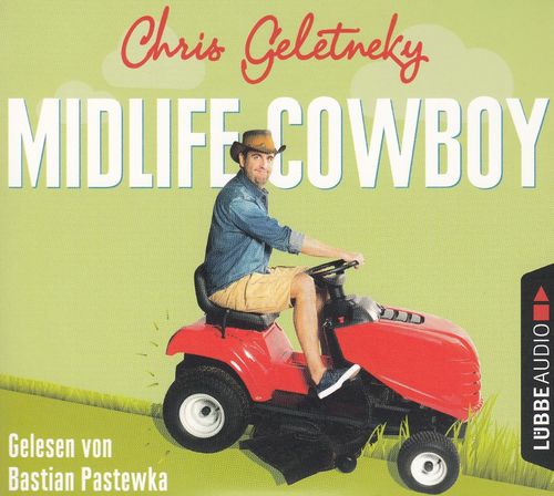 Chris Geletneky: Midlife Cowboy *** Hörbuch *** NEUWERTIG ***