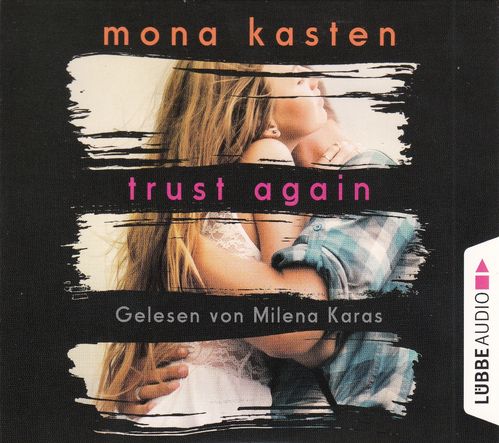 Mona Kasten: Trust again *** Hörbuch *** NEUWERTIG ***