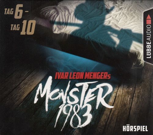 Ivar Leon Menger: Monster 1983 - Tag 6-Tag 10 *** Hörspiel *** NEUWERTIG ***