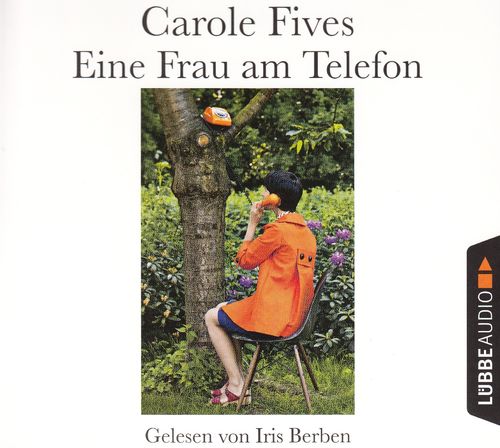 Carole Fives: Eine Frau am Telefon *** Hörbuch *** NEUWERTIG ***
