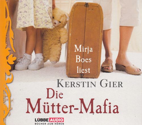 Kerstin Gier: Die Mütter-Mafia *** Hörbuch ***