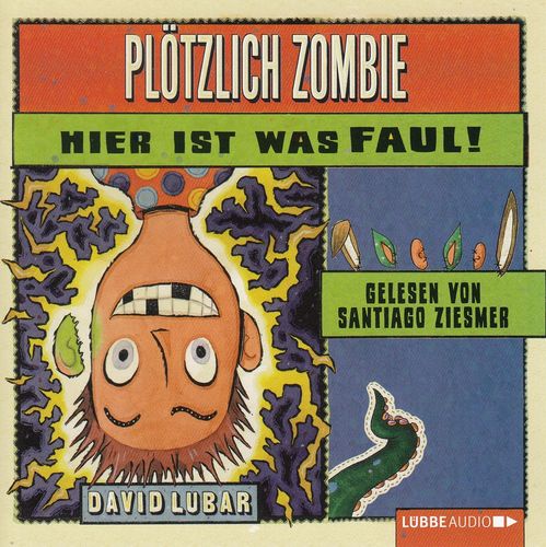 David Lubar: Plötzlich Zombie - Hier ist was faul! *** Hörbuch ***