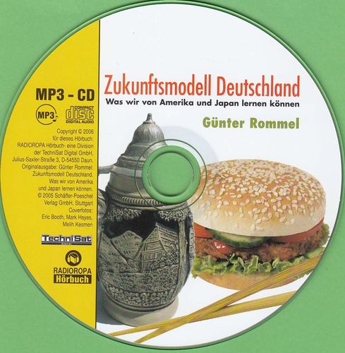 Günter Rommel: Zukunftsmodell Deutschland *** Hörbuch *** NEUWERTIG ***