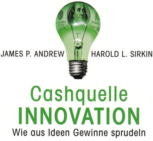 James P. Andrew, Harold L. Sirkin: Cashquelle Innovation *** Hörbuch *** NEUWERTIG ***