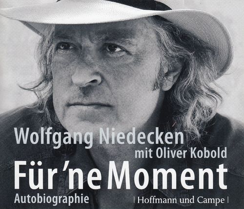 Wolfgang Niedecken: Für 'ne Moment *** Hörbuch ***