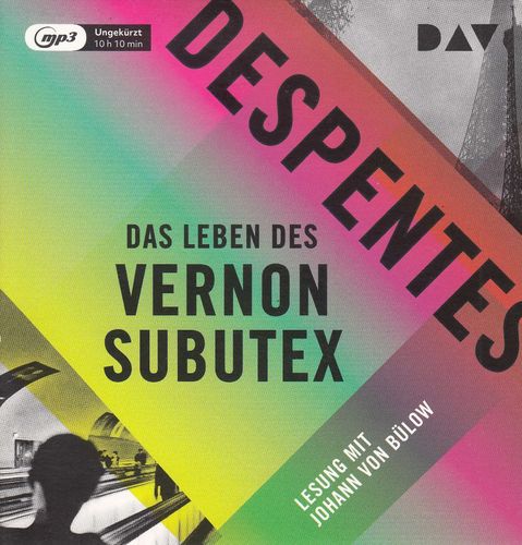 Virginie Despentes: Das Leben des Vernon Subutex *** Hörbuch ***