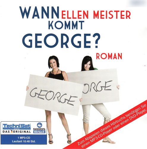 Ellen Meister: Wann kommt George? *** Hörbuch *** über 10 Std. Laufzeit ***